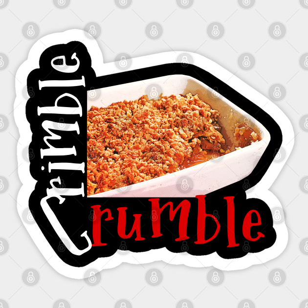 Crimble Crumble Friday Night Dinner Sticker TeePublic